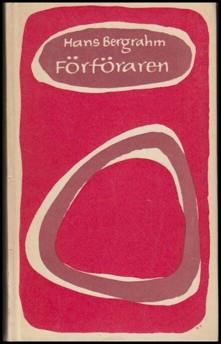 Hans Bergrahm : Förföraren
