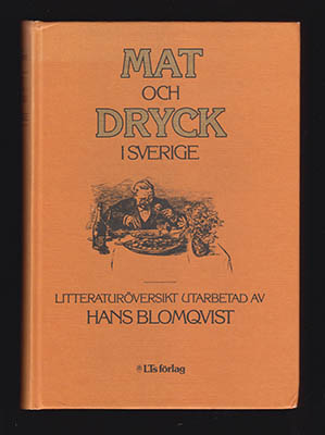 Hans Blomqvist : Mat och dryck i Sverige