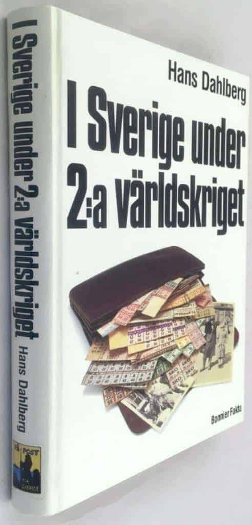 Hans Dahlberg : I Sverige under 2:a [andra] världskriget