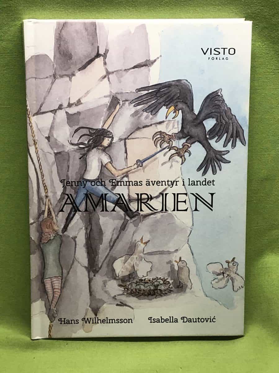 Wilhelmsson, Hans, Dautovi , Isabella : Jenny och Emmas äventyr i landet Amarien