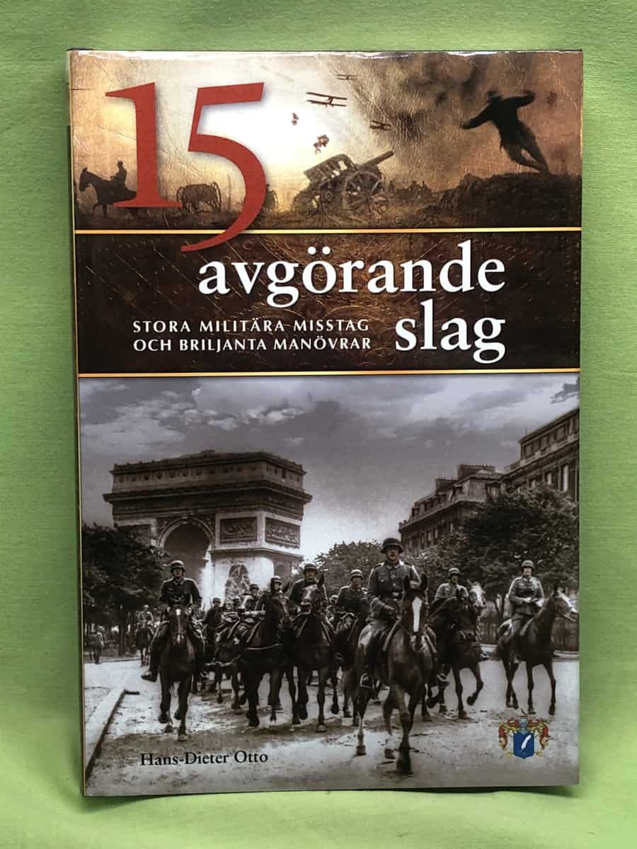 Hans-Dieter Otto : Femton avgörande slag