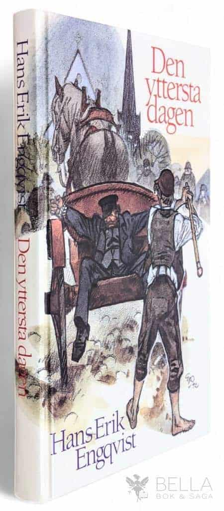 Hans Erik Engqvist : Den yttersta dagen - Backstusittar-serien - Bok 3