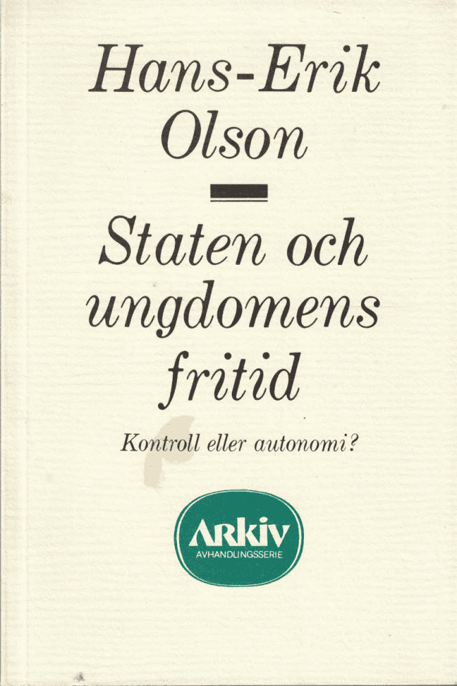 Hans-Erik Olson : Staten och ungdomens fritid
