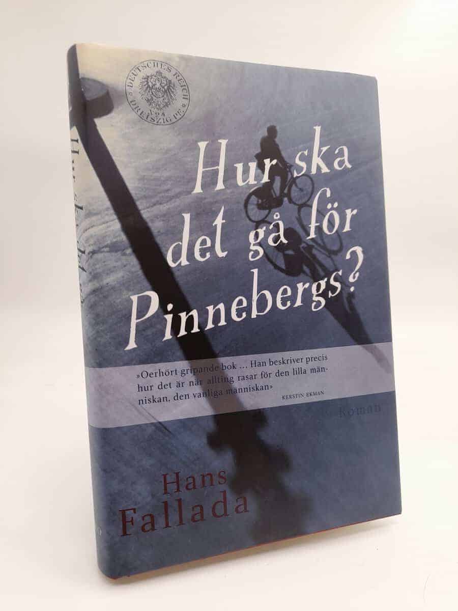 Hans Fallada : Hur ska det gå för Pinnebergs?