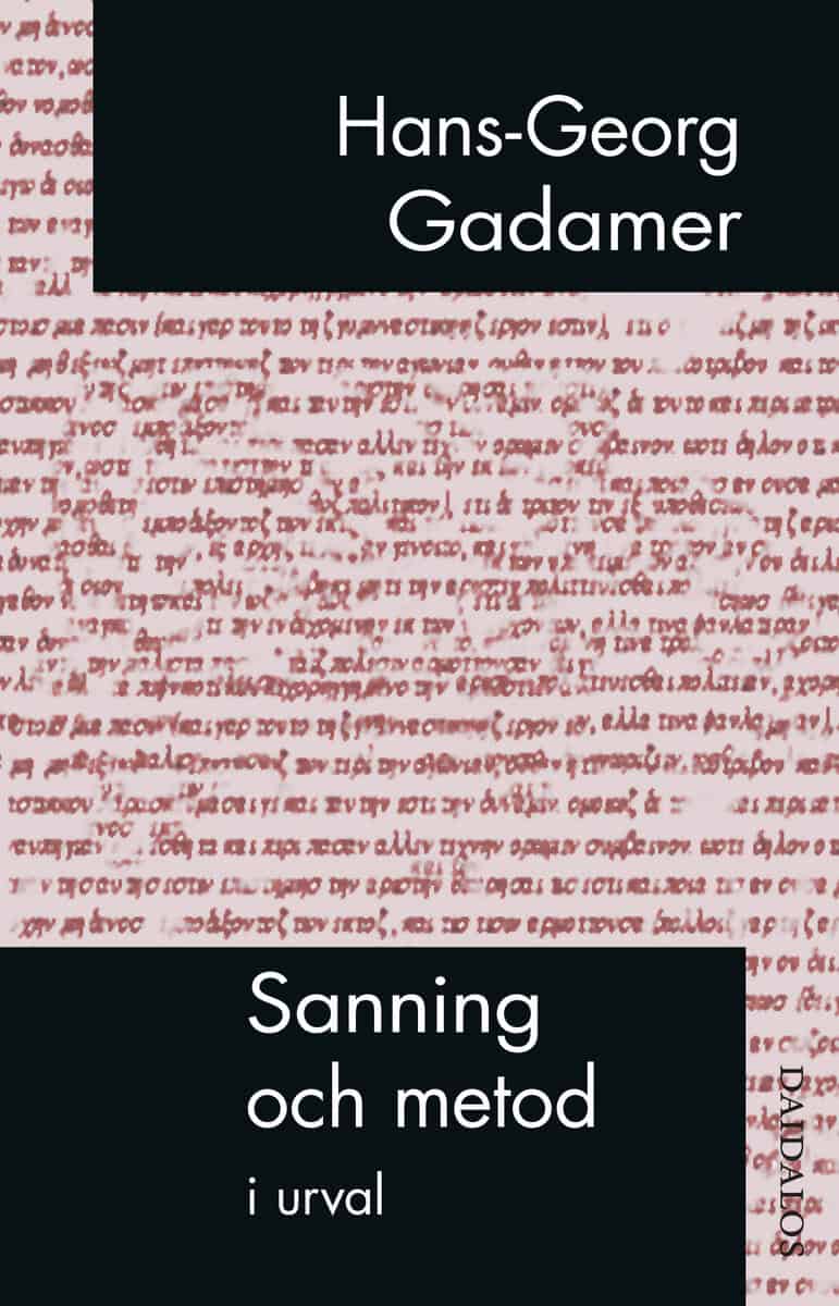 Hans-Georg Gadamer : Sanning och metod