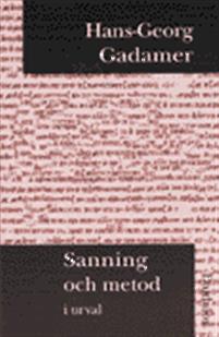 Hans-Georg Gadamer : Sanning och metod