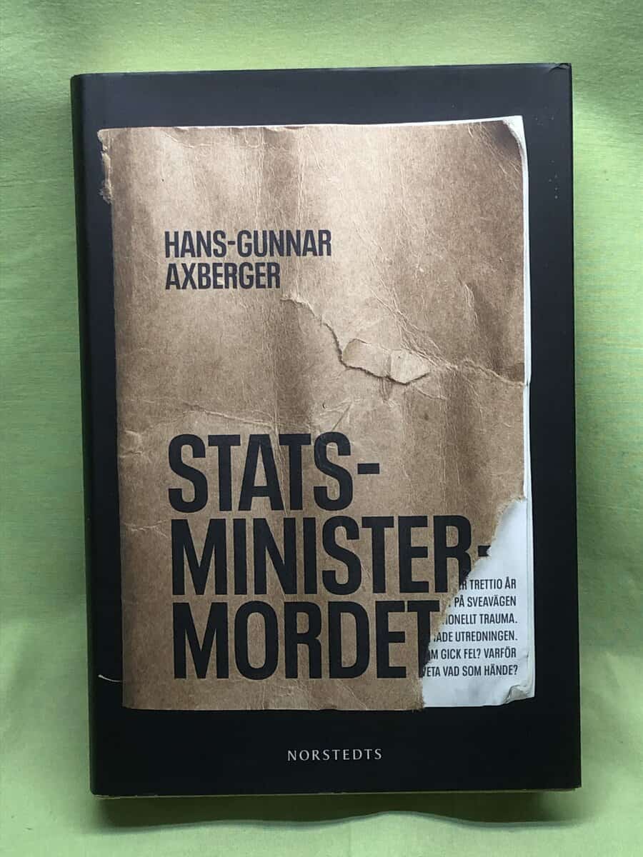 Hans-Gunnar Axberger : Statsministermordet