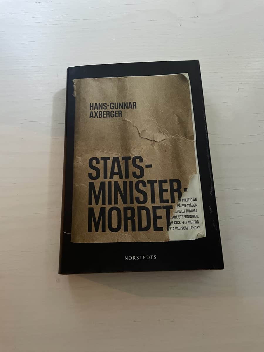 Hans-Gunnar Axberger : Statsministermordet