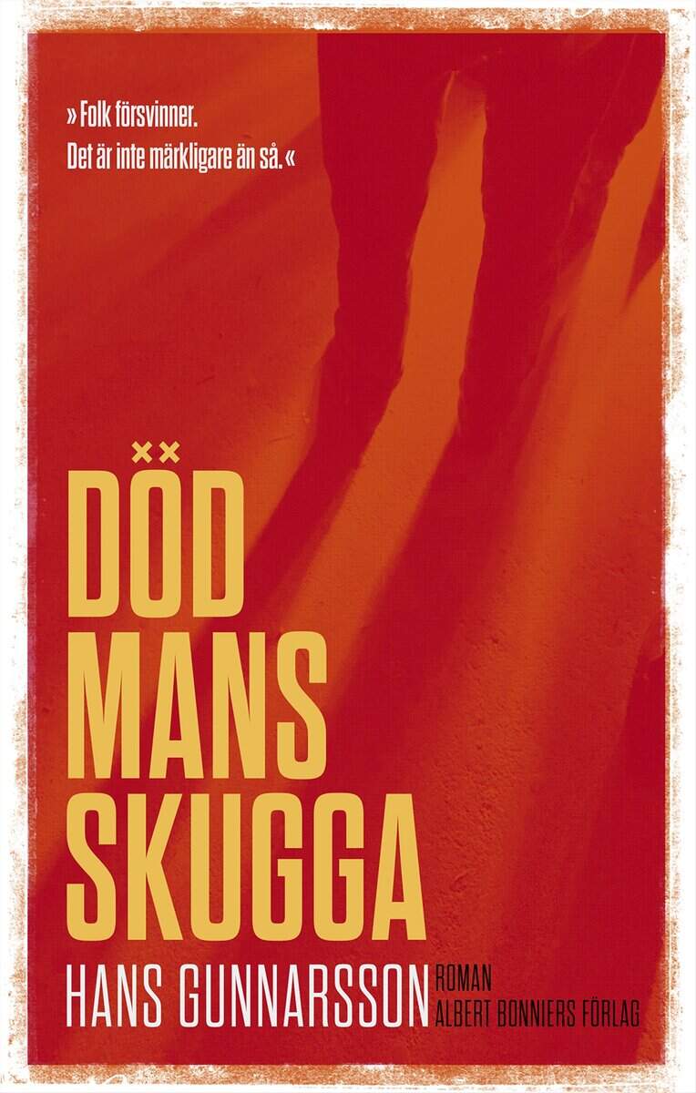 Hans Gunnarsson : Död mans skugga