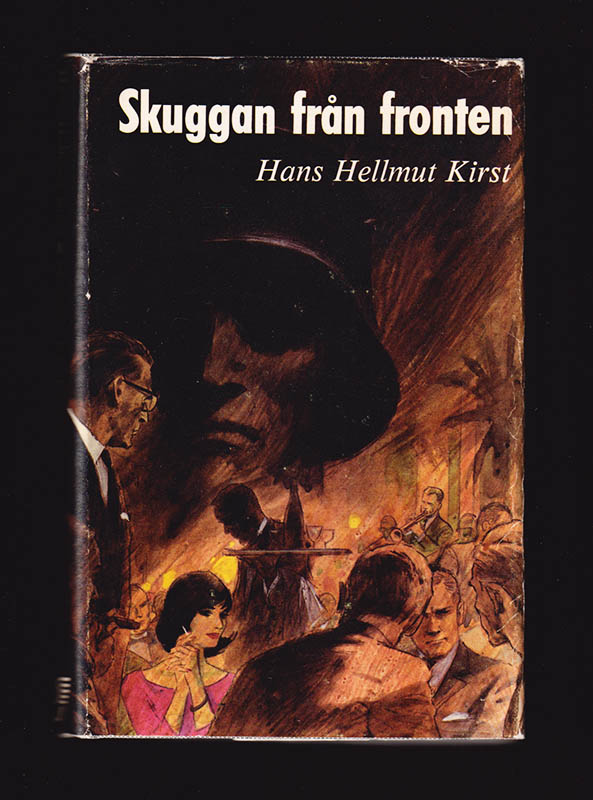 Hans Hellmut Kirst : Skuggan från fronten