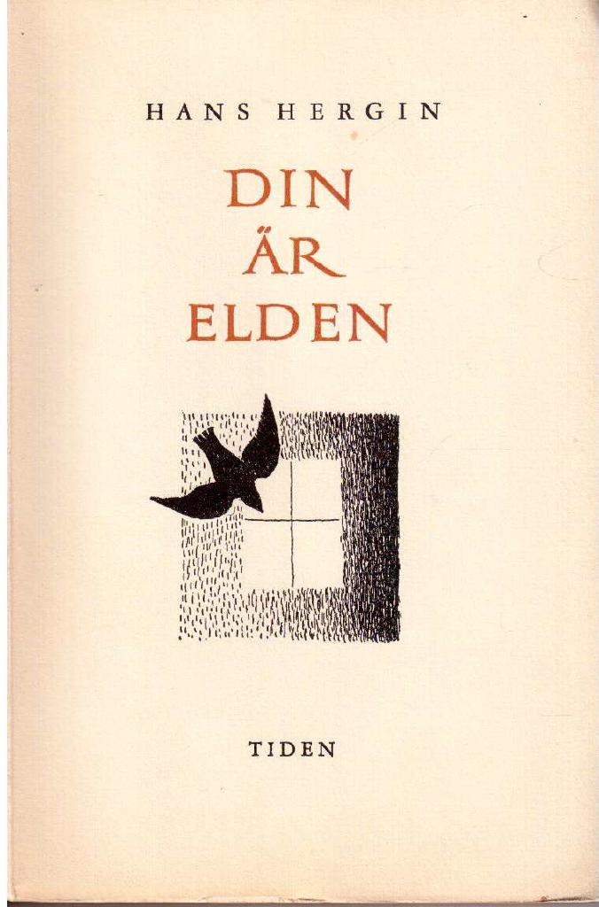 Hans Hergin : Din är elden