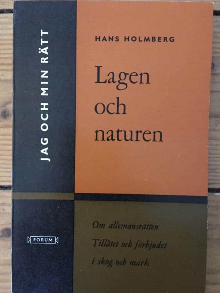 Hans Holmberg : Lagen och naturen