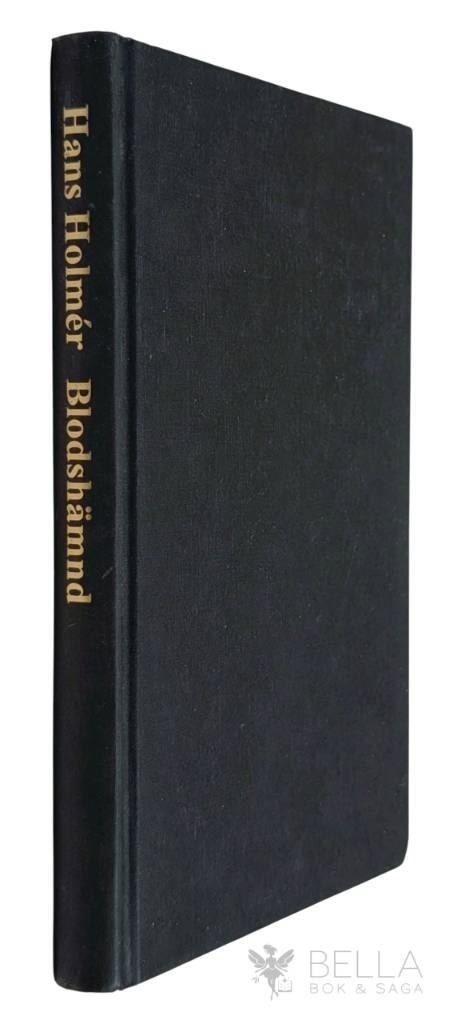 Hans Holmér : Blodshämnd