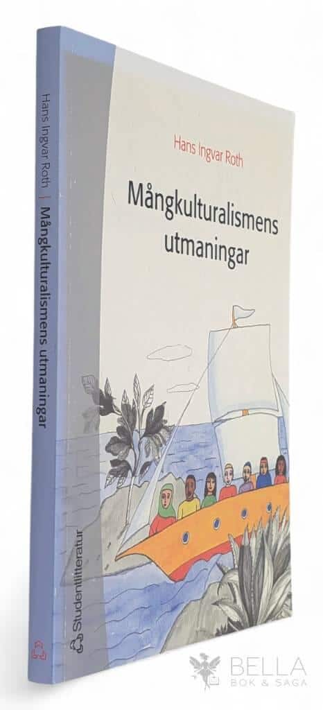 Hans Ingvar Roth : Mångkulturalismens utmaningar