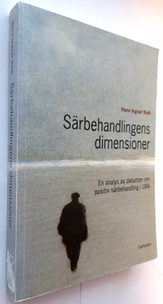 Hans Ingvar Roth : Särbehandlingens dimensioner