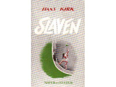 Hans Kirk : Slaven