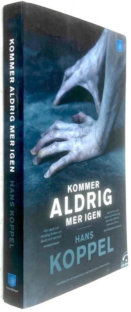 Hans Koppel : Kommer aldrig mer igen - Bok 1