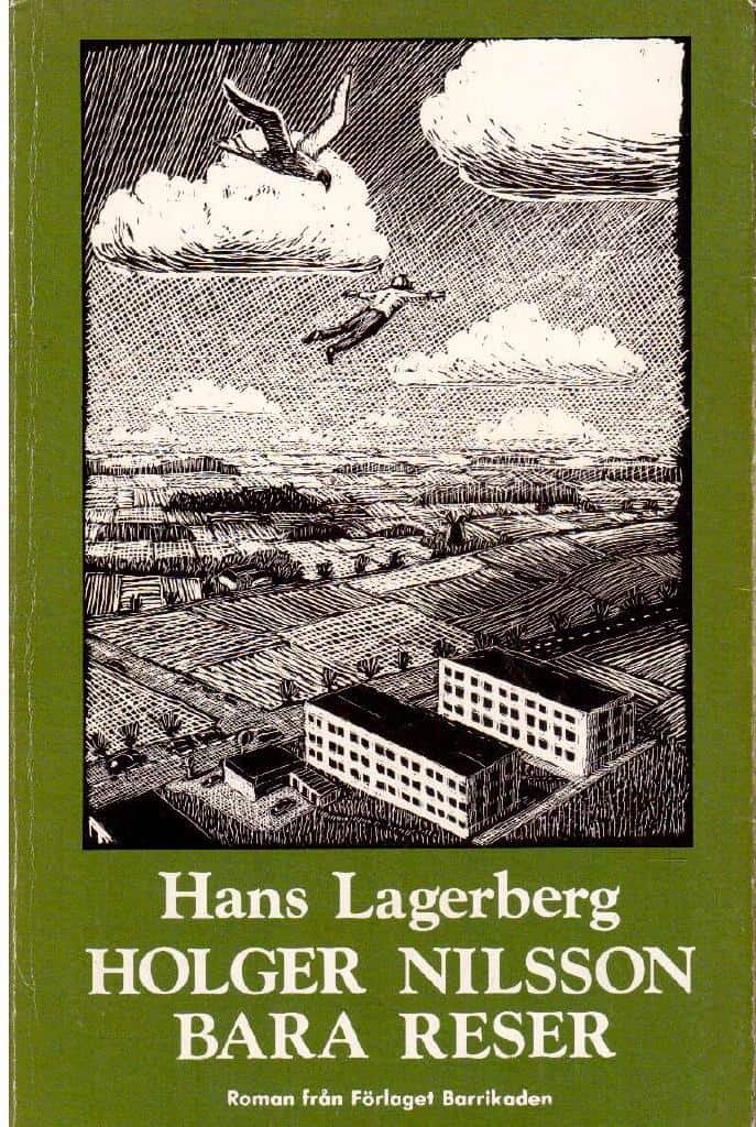Hans Lagerberg : Holger Nilsson bara reser