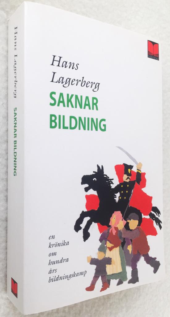 Hans Lagerberg : Saknar bildning