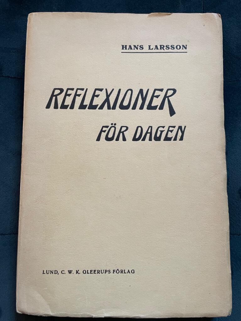 Hans Larsson : Reflexioner för dagen