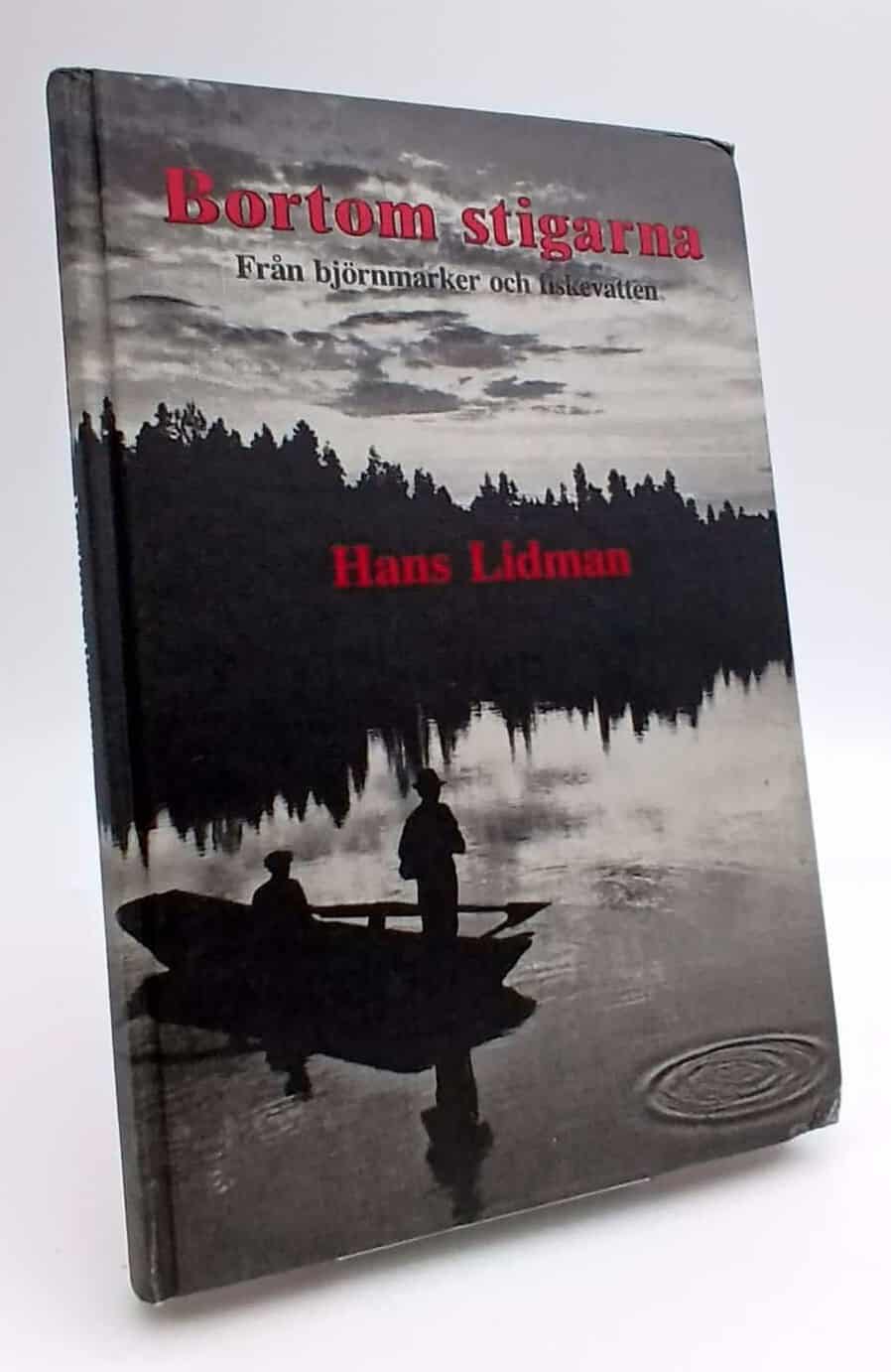 Hans Lidman : Bortom stigarna
