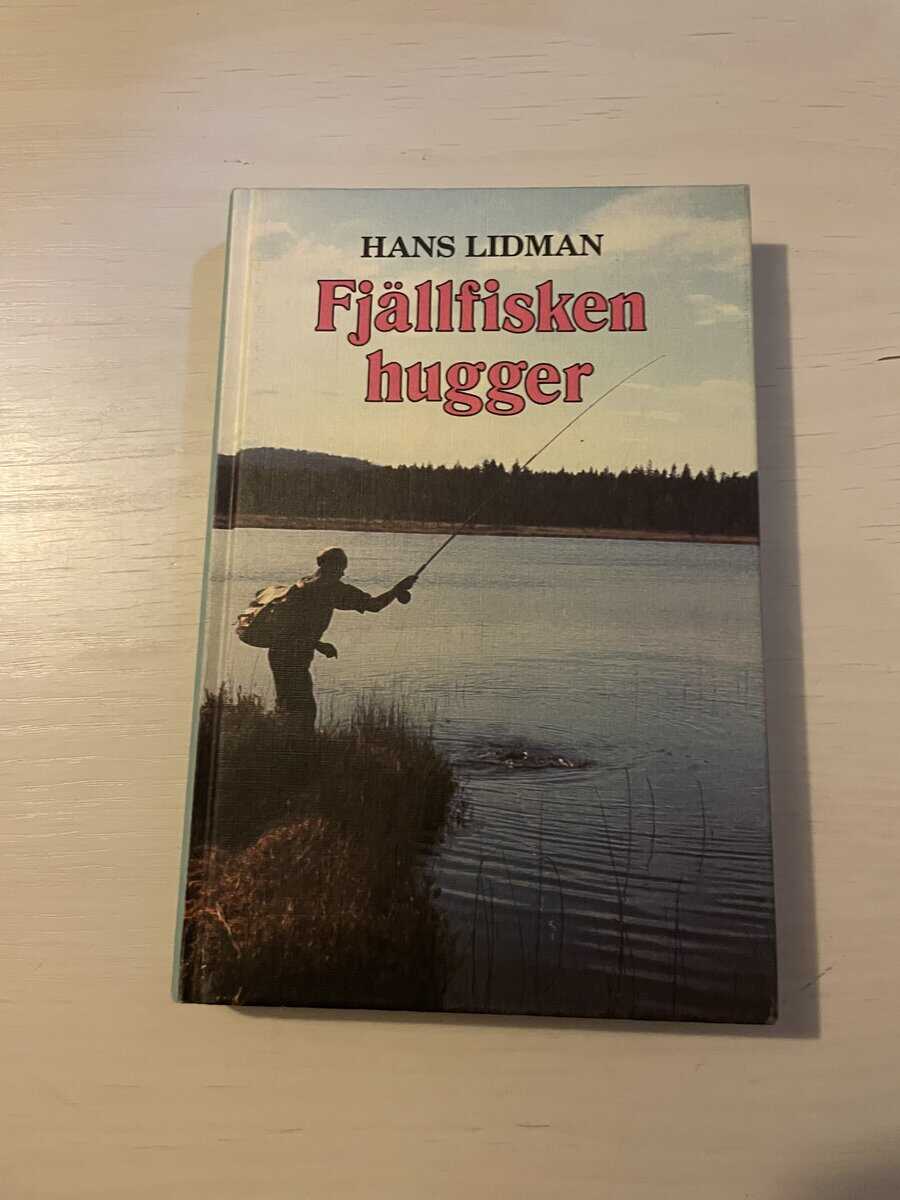 Hans Lidman : Fjällfisken hugger