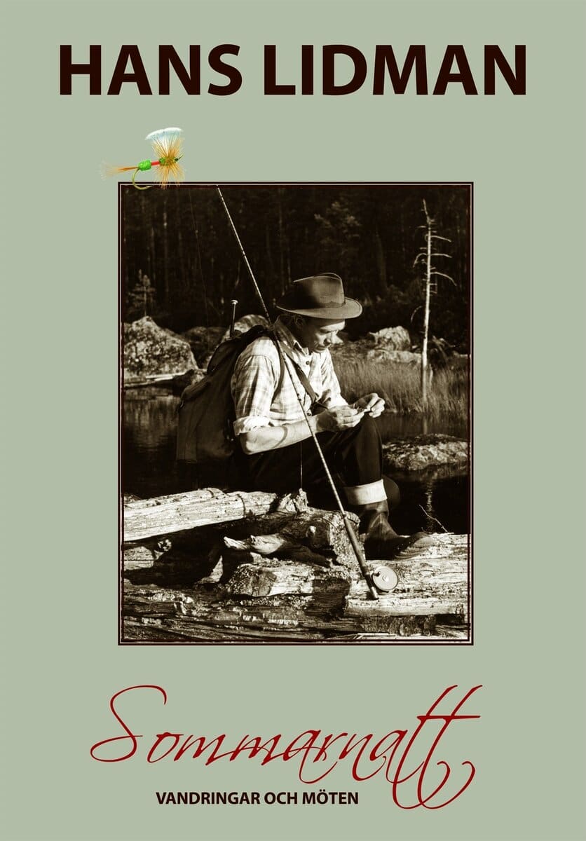 Hans Lidman : Sommarnatt : vandringar och möten - Hans Lidman 100 år