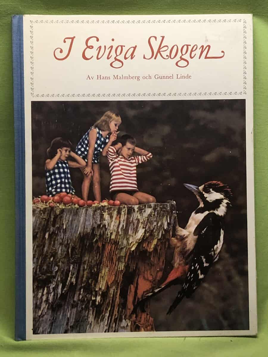 Malmberg, Hans, Linde, Gunnel : I eviga skogen