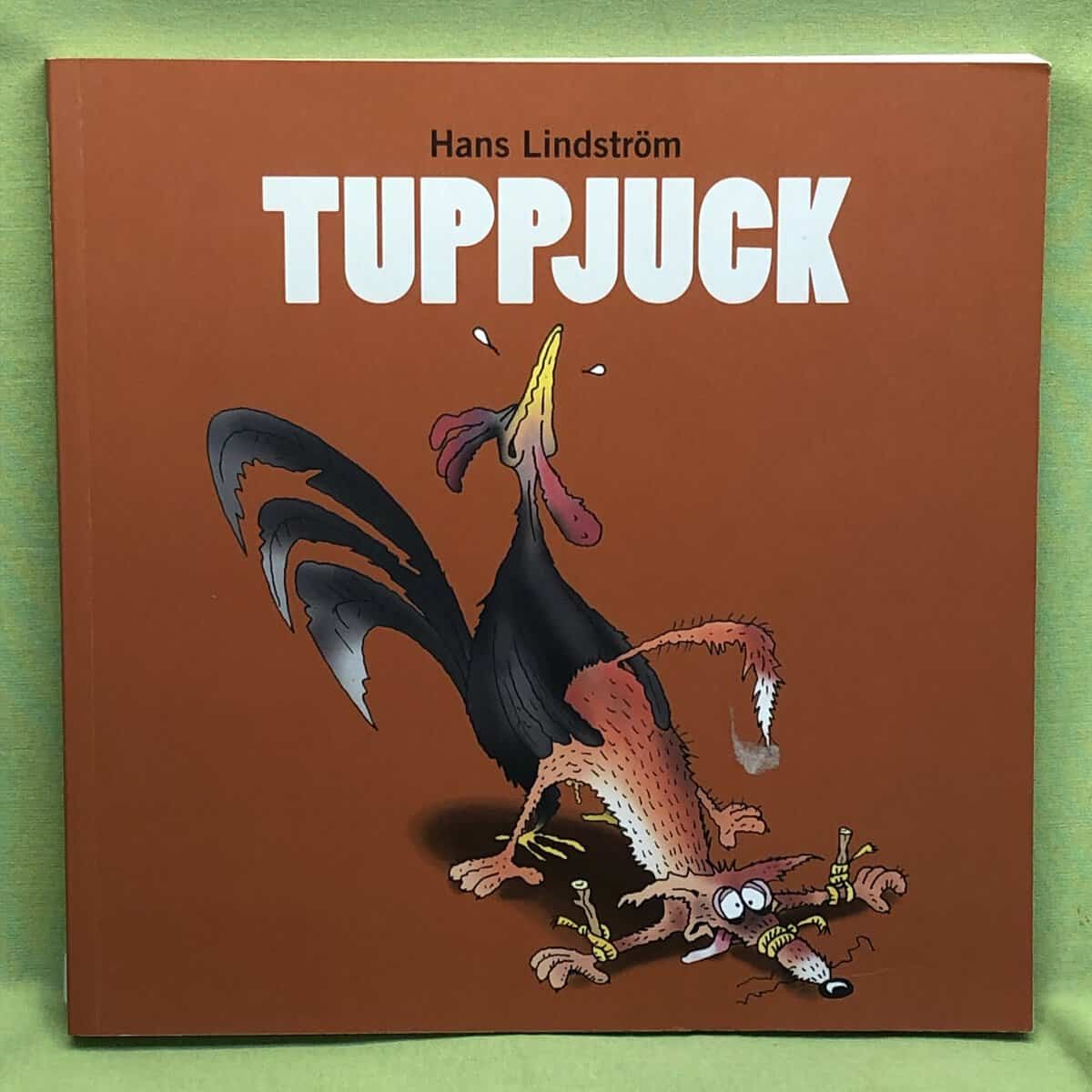 Hans Lindström : Tuppjuck