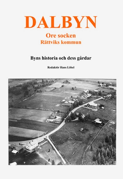 Hans Löbel : Dalbyn - Ore socken - Rättsviks kommun