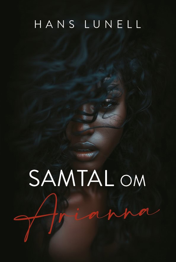 Hans Lunell : Samtal om Arianna