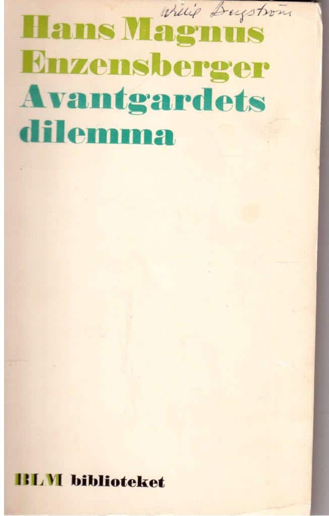 Hans Magnus Enzensberger : Avantgardets dilemma
