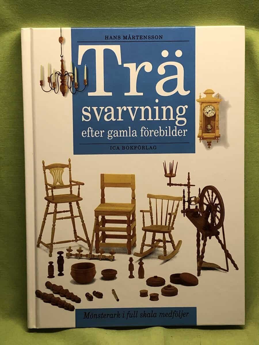 Hans Mårtensson : Träsvarvning efter gamla förebilder