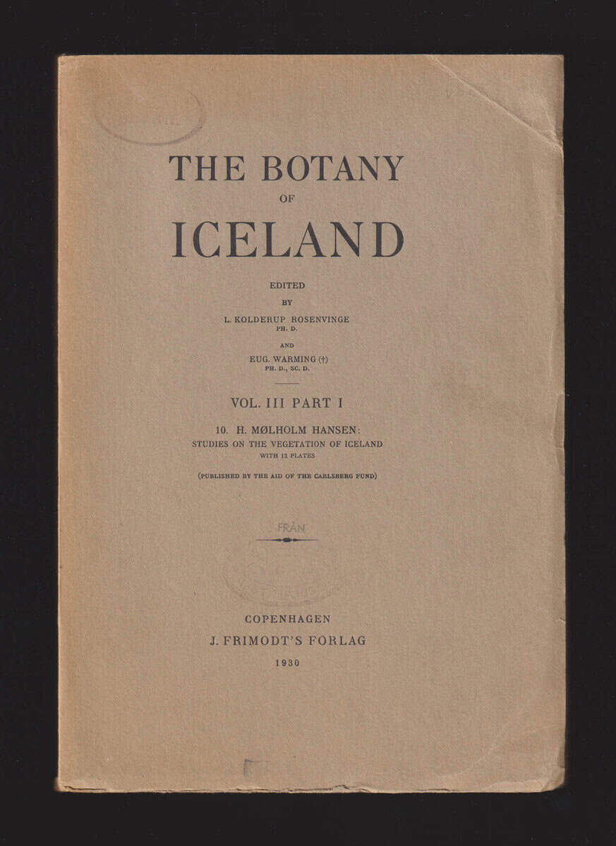 Hans Mølholm Hansen : The botany of Iceland. Vol. III. Part I. [10]. Studies on the Vegetation of Iceland