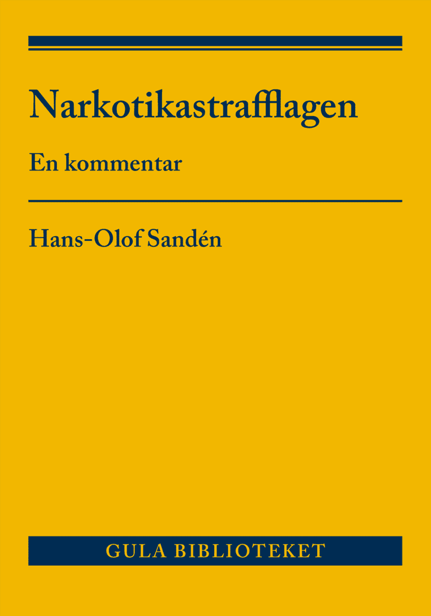 Hans-Olof Sandén : Narkotikastrafflagen