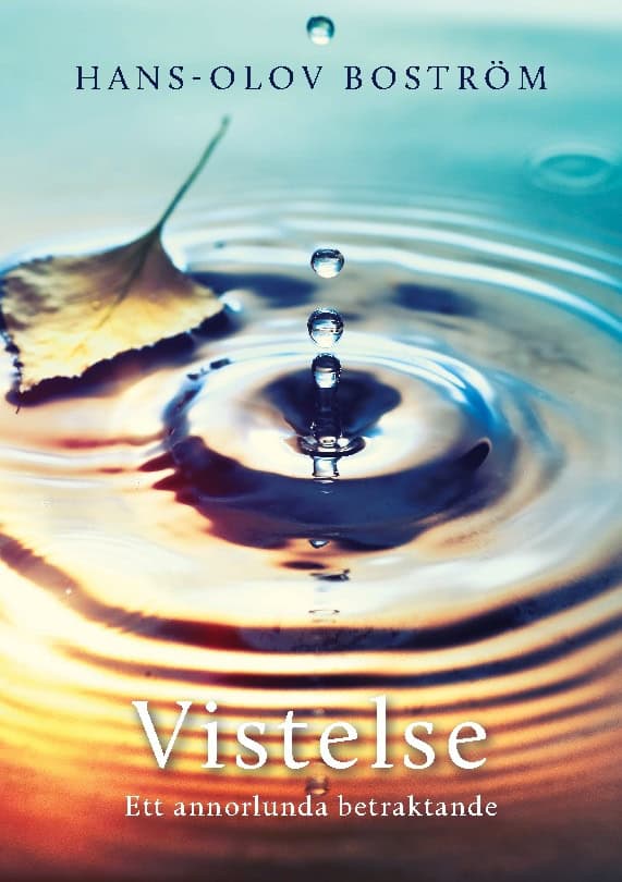 Hans-Olov Boström : Vistelse