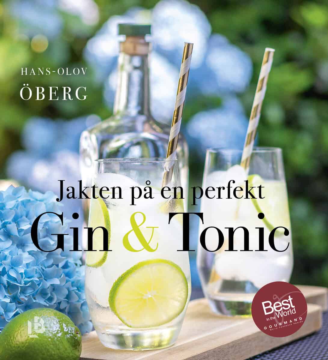 Hans-Olov Öberg : Jakten på en perfekt Gin & tonic
