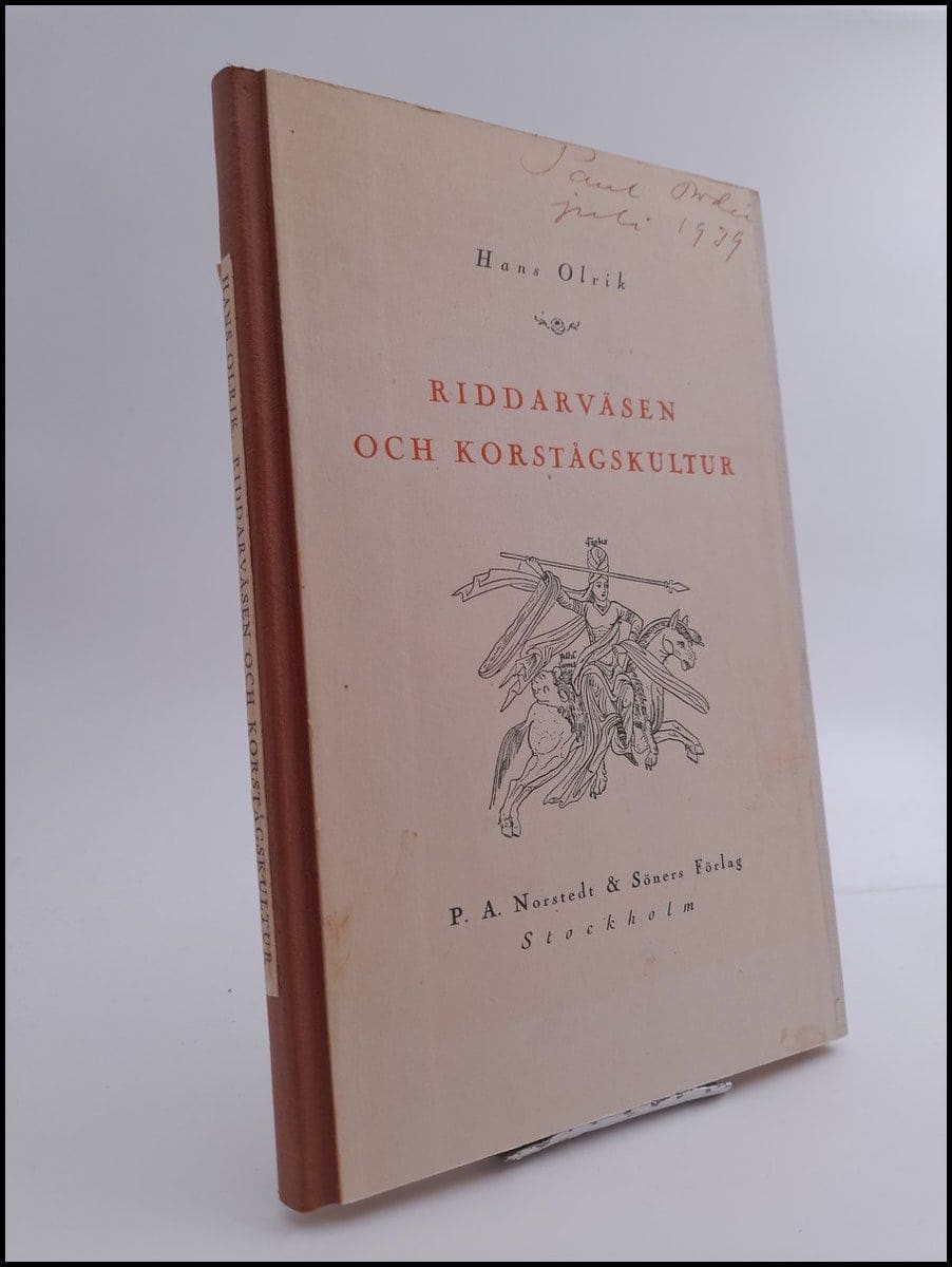 Hans Olrik : Riddarväsen och korstågskultur