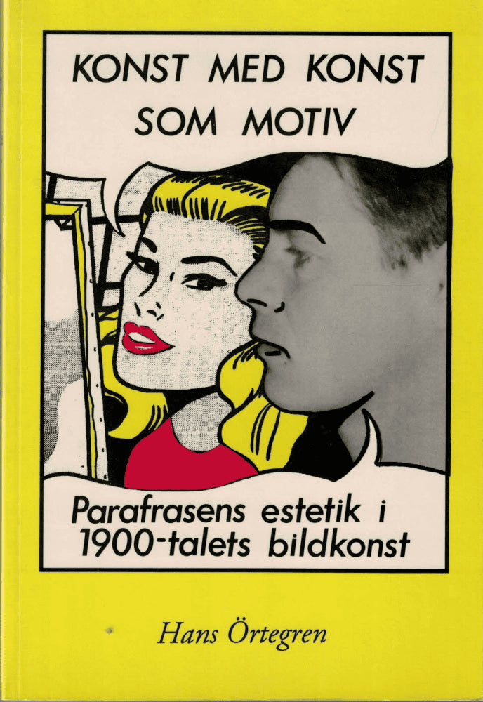 Hans Örtegren : Konst med konst som motiv