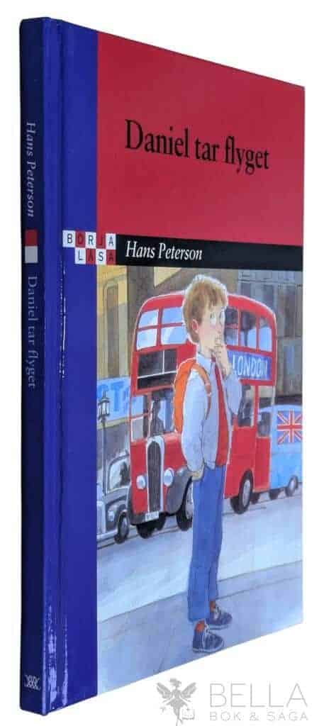 Hans Peterson : Daniel tar flyget
