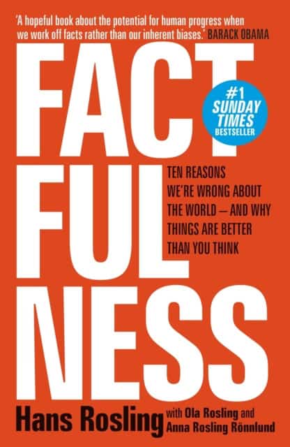 Hans Rosling : Factfulness