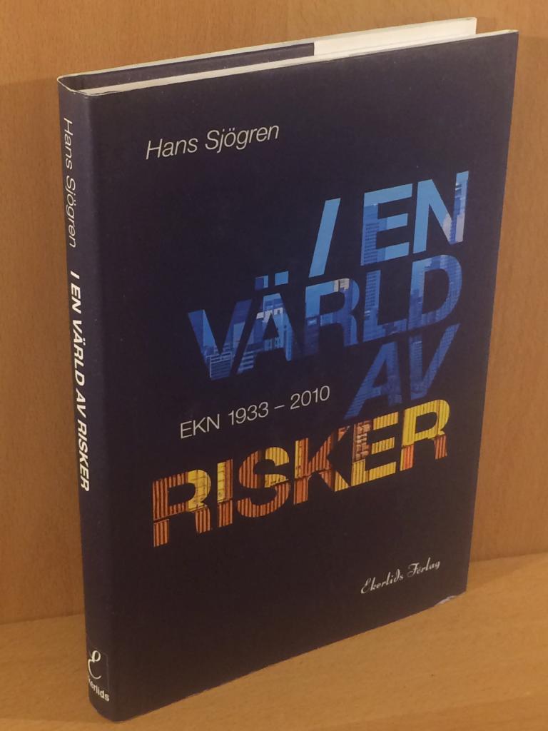Hans Sjögren : I en värld av risker
