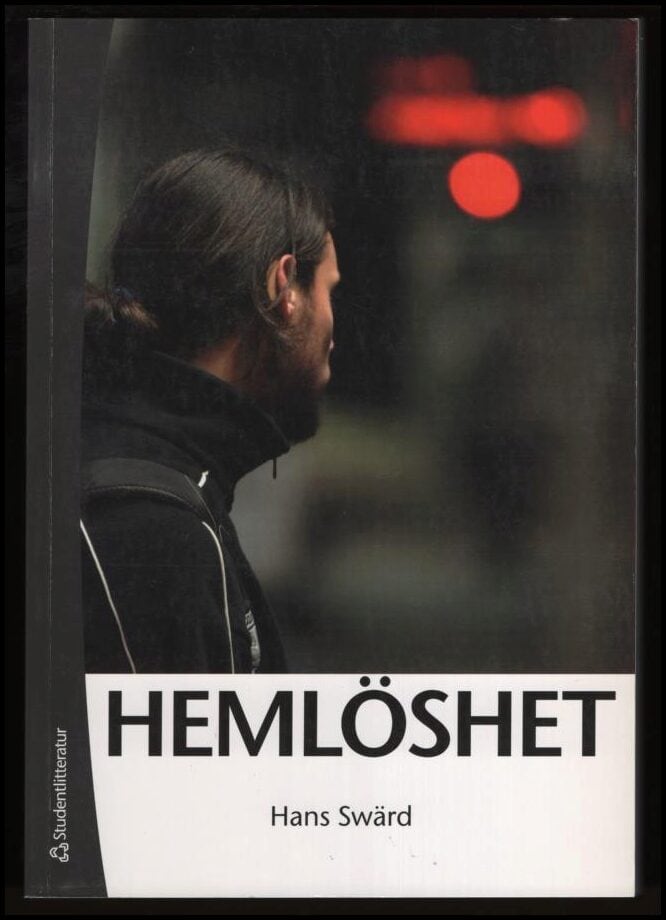 Hans Swärd : Hemlöshet