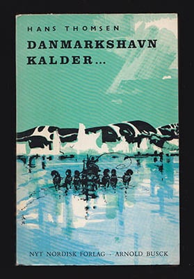 Hans Thomsen : Danmarkshavn kalder