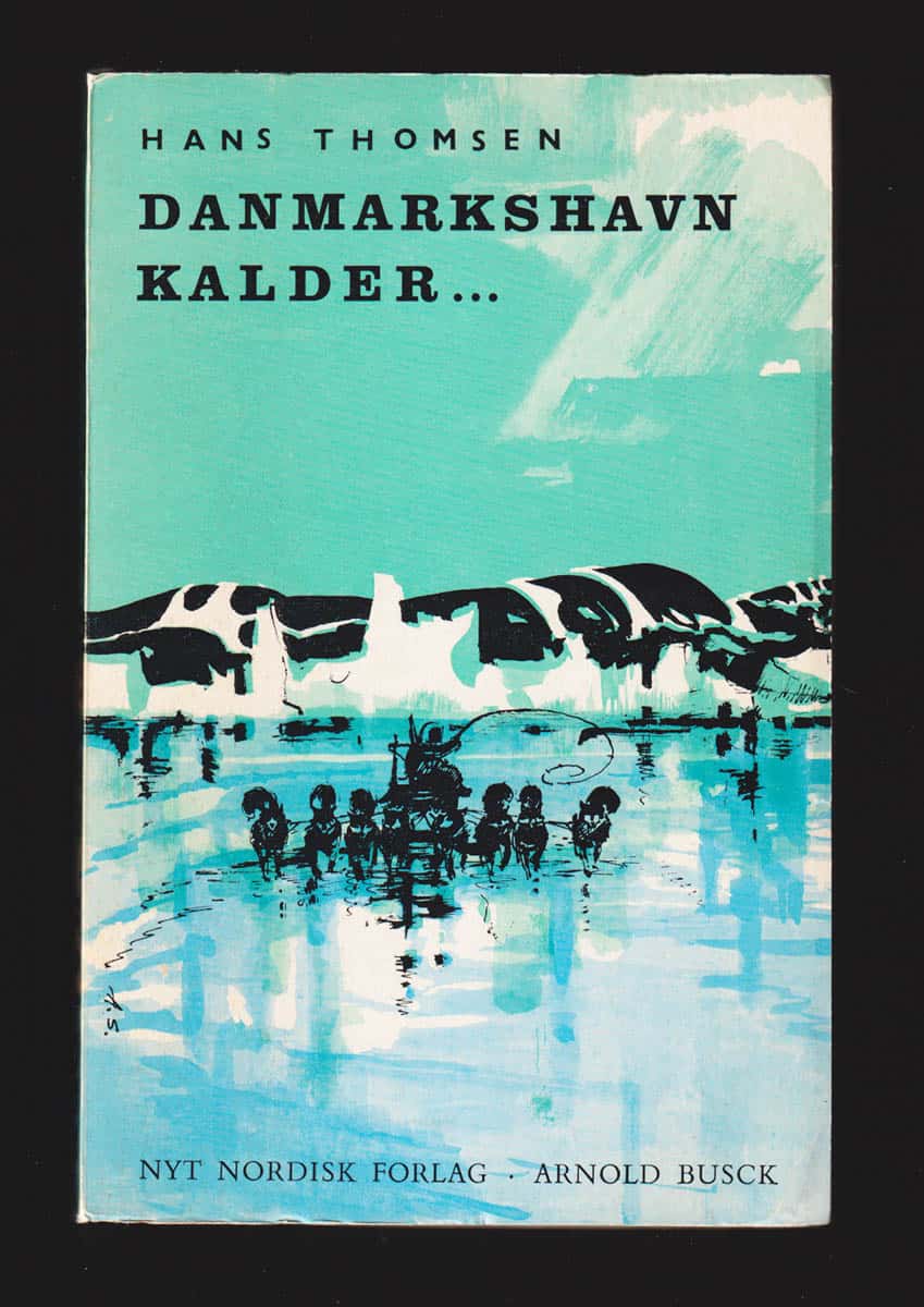 Hans Thomsen : Danmarkshavn kalder