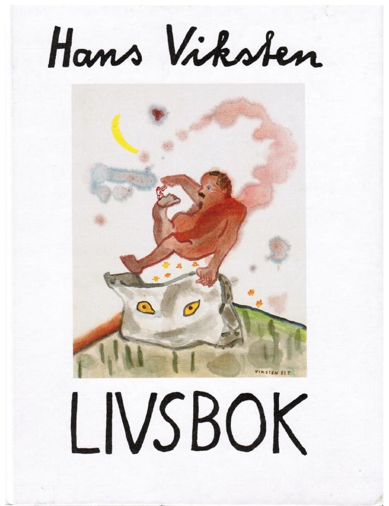 Hans Viksten : Livsbok. Dagbok, Dikter, Teckningar från konstnärens sista tid