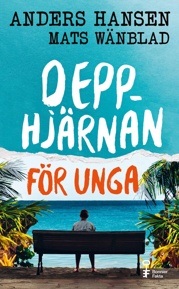 Hansen, Anders ; Wänblad, Mats : Depphjärnan för unga