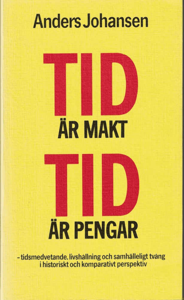 Hansen Johansen : Tid är makt, tid är pengar