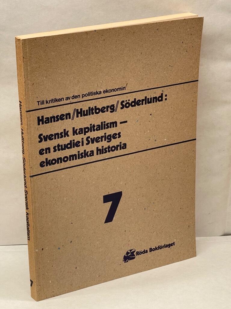 Hansen, Povl ; Hultberg, Per-Olov ; Söderlund, Lennart : Svensk kapitalism
