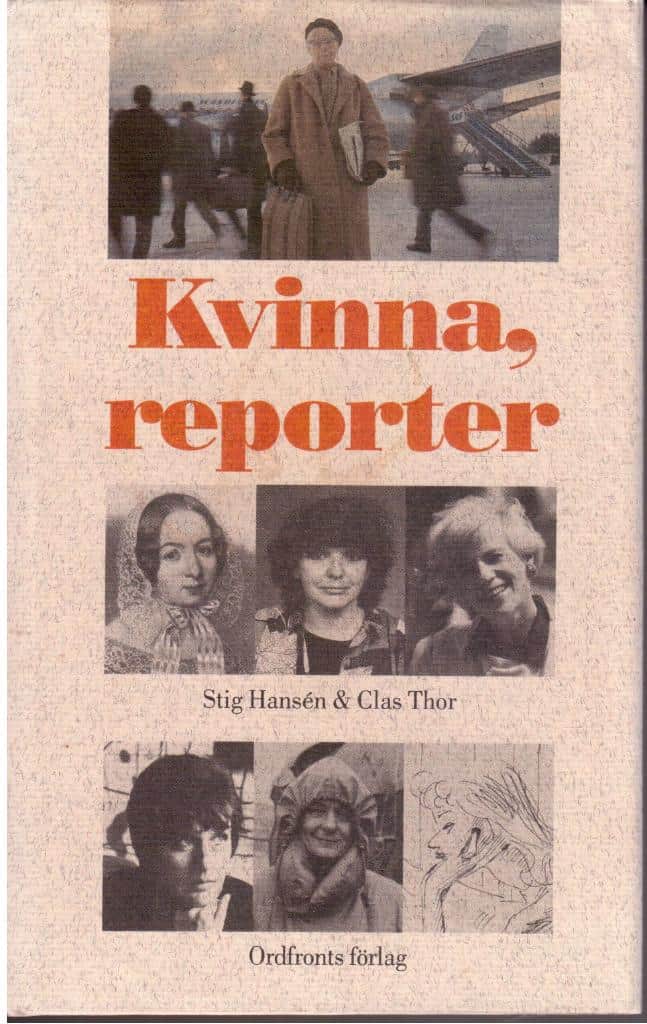 Hansén, Stig ; Thor, Clas : Kvinna, reporter